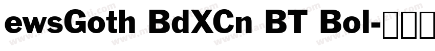 ewsGoth BdXCn BT Bol字体转换